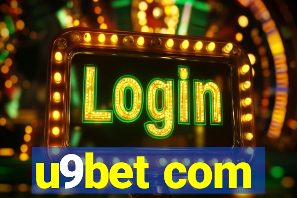 u9bet com